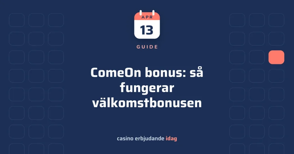 ComeOn bonus: så fungerar välkomstbonusen