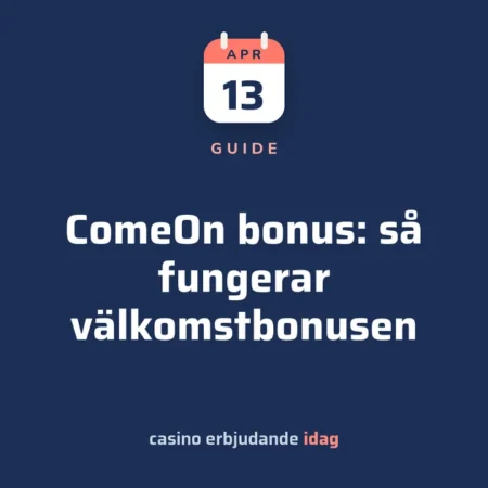 ComeOn bonus: så fungerar välkomstbonusen