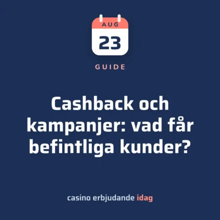Cashback casino: vad får befintliga kunder?