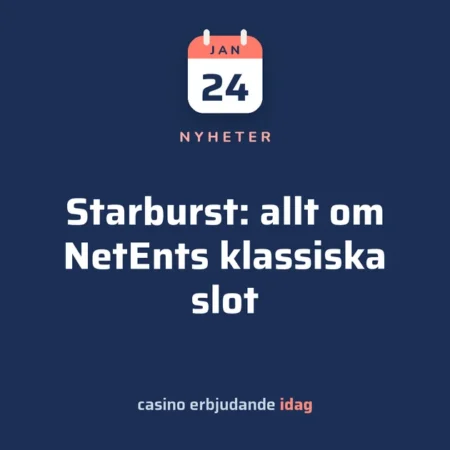 Starburst: allt om NetEnts klassiska slot