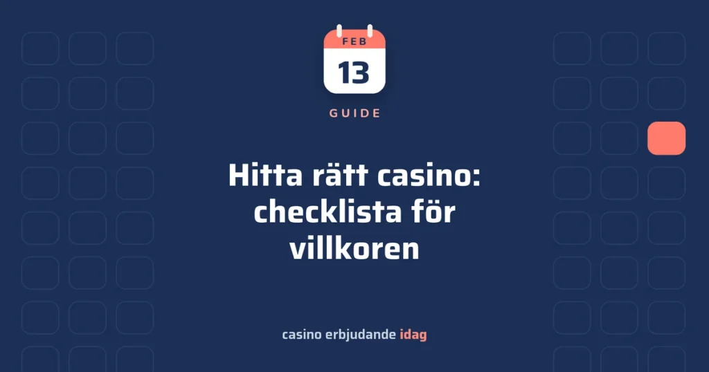 Hitta rätt casino: checklista för villkoren