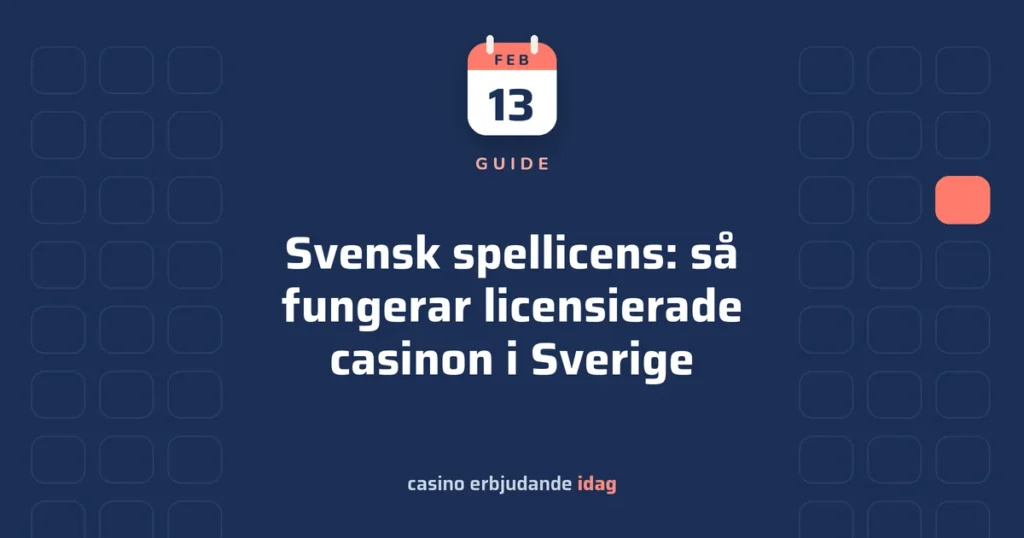 Svensk spellicens: så fungerar licensierade casinon i Sverige