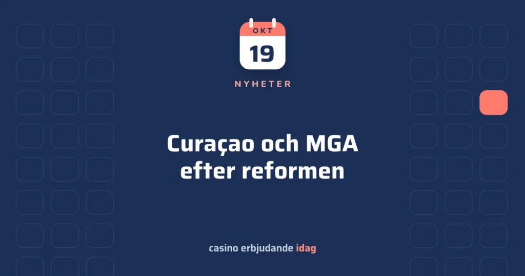 Curaçaos nya spellag och MGA: så skiljer sig licenserna efter reformen
